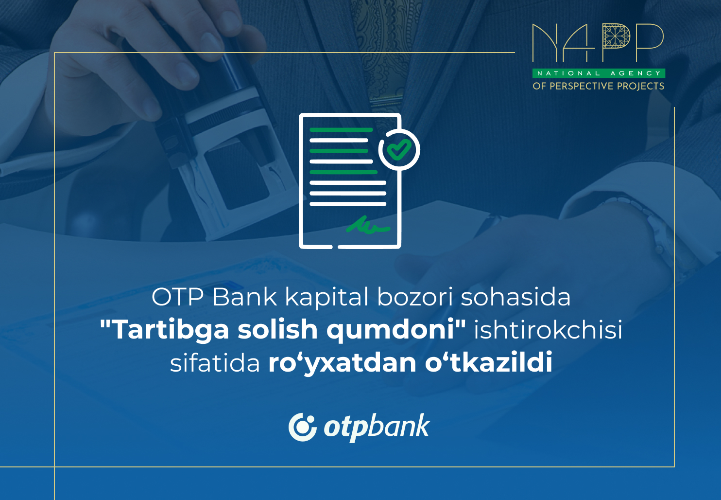 OTP Bank kapital bozori sohasida "Tartibga solish qumdoni" ishtirokchisi sifatida ro‘yxatdan o‘tkazildi