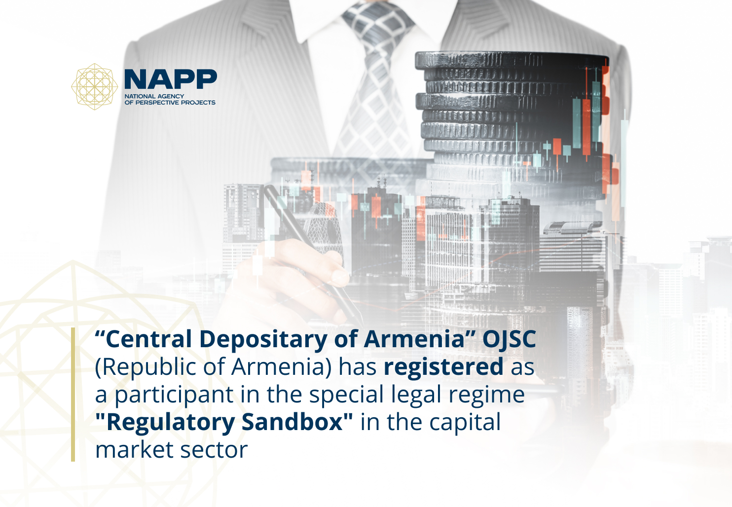 “Central Depositary of Armenia” OJSC (Republic of Armenia) has registered as a participant in the special legal regime "Regulatory Sandbox" in the capital market sector
