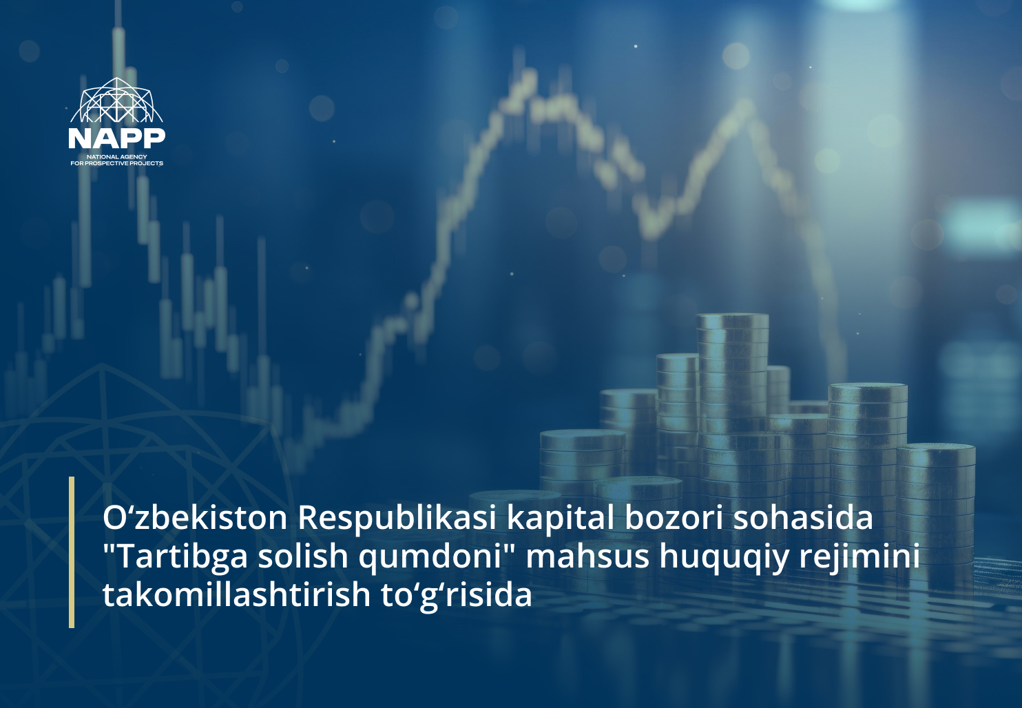 O‘zbekiston Respublikasi kapital bozori sohasida "Tartibga solish qumdoni" mahsus huquqiy rejimini takomillashtirish to‘g‘risida