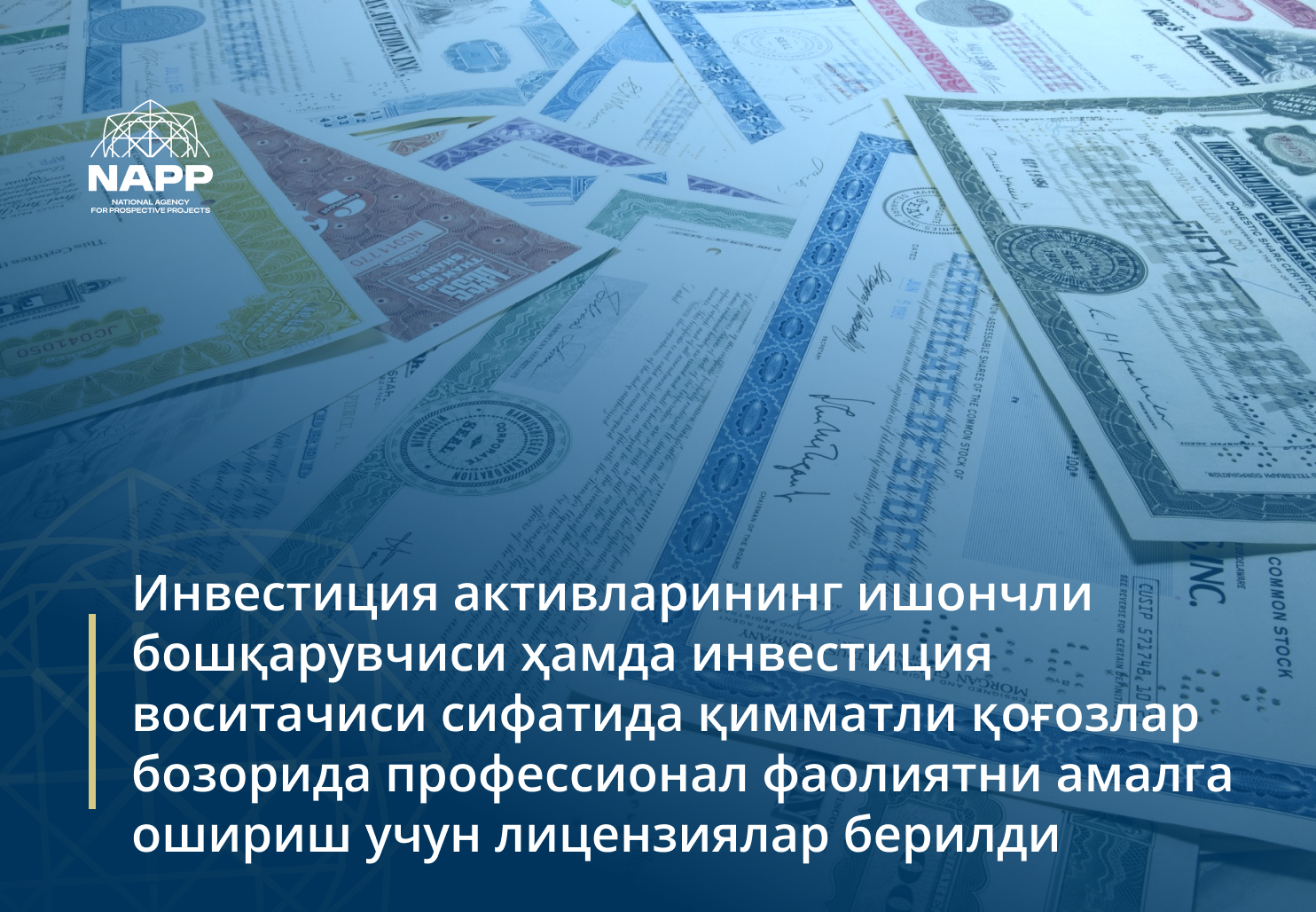 Инвестиция активларининг ишончли бошқарувчиси ҳамда инвестиция воситачиси сифатида қимматли қоғозлар бозорида профессионал фаолиятни амалга ошириш учун лицензиялар берилди