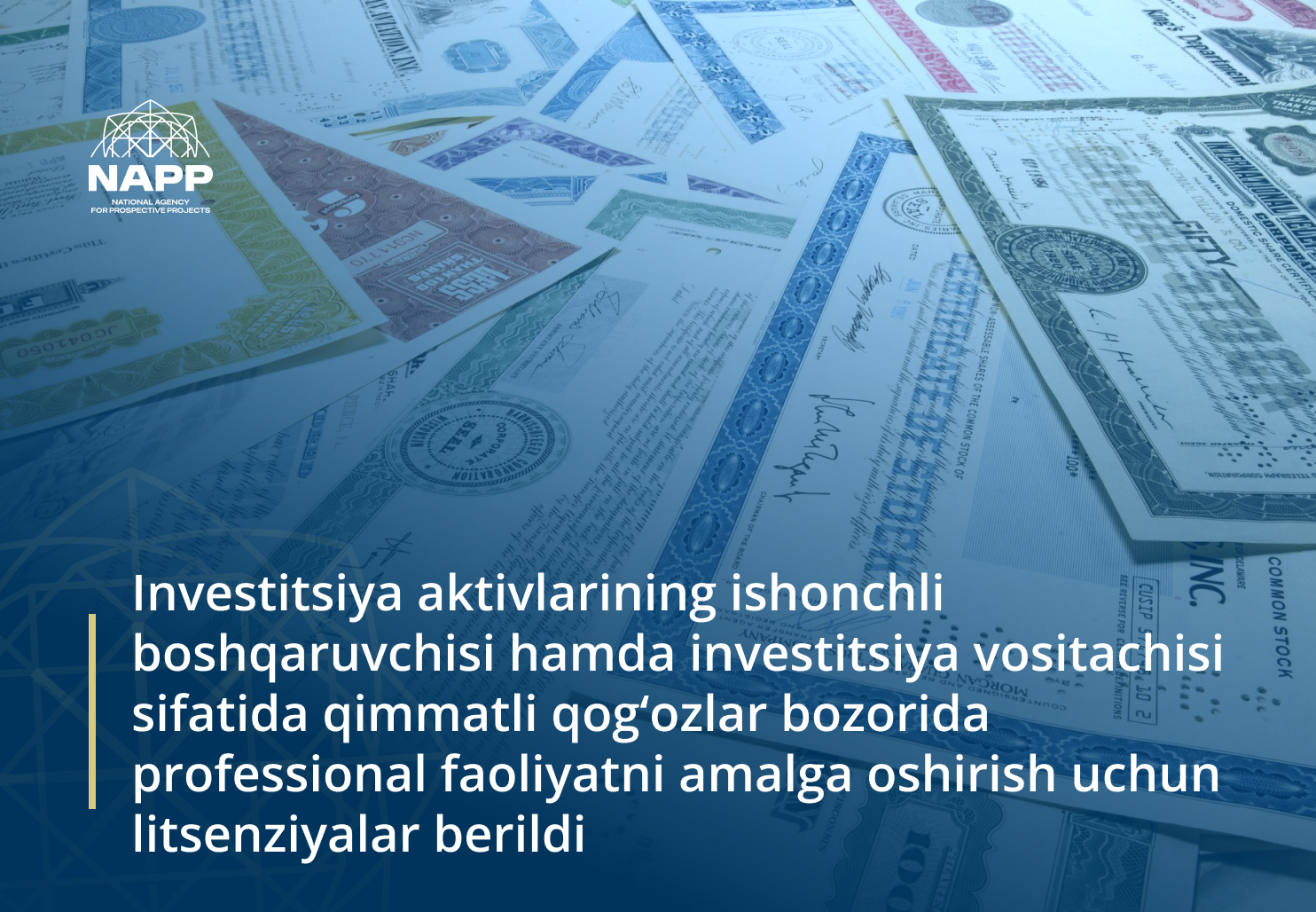Investitsiya aktivlarining ishonchli boshqaruvchisi hamda investitsiya vositachisi sifatida qimmatli qog‘ozlar bozorida professional faoliyatni amalga oshirish uchun litsenziyalar berildi