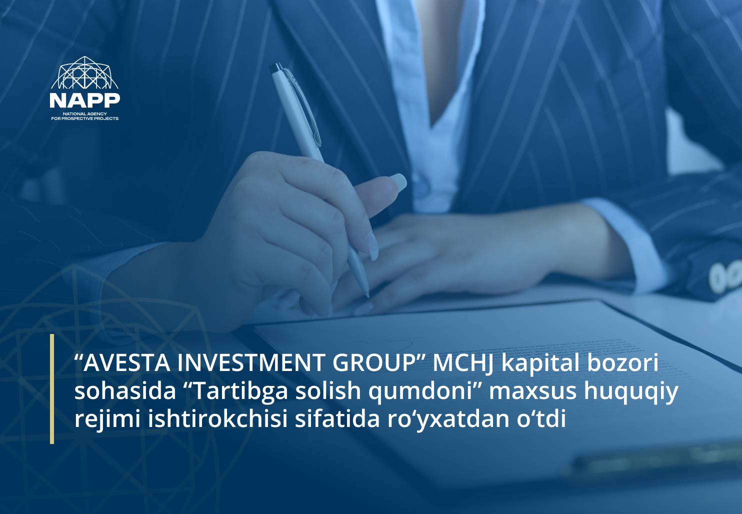 “AVESTA INVESTMENT GROUP” MCHJ kapital bozori sohasida “Tartibga solish qumdoni” maxsus huquqiy rejimi ishtirokchisi sifatida ro‘yxatdan o‘tdi