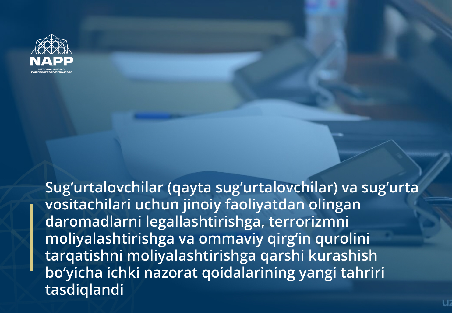 Sug‘urtalovchilar (qayta sug‘urtalovchilar) va sug‘urta vositachilari uchun jinoiy faoliyatdan olingan daromadlarni legallashtirishga, terrorizmni moliyalashtirishga va ommaviy qirg‘in qurolini tarqatishni moliyalashtirishga qarshi kurashish bo‘yicha ichki nazorat qoidalarining yangi tahriri tasdiqlandi