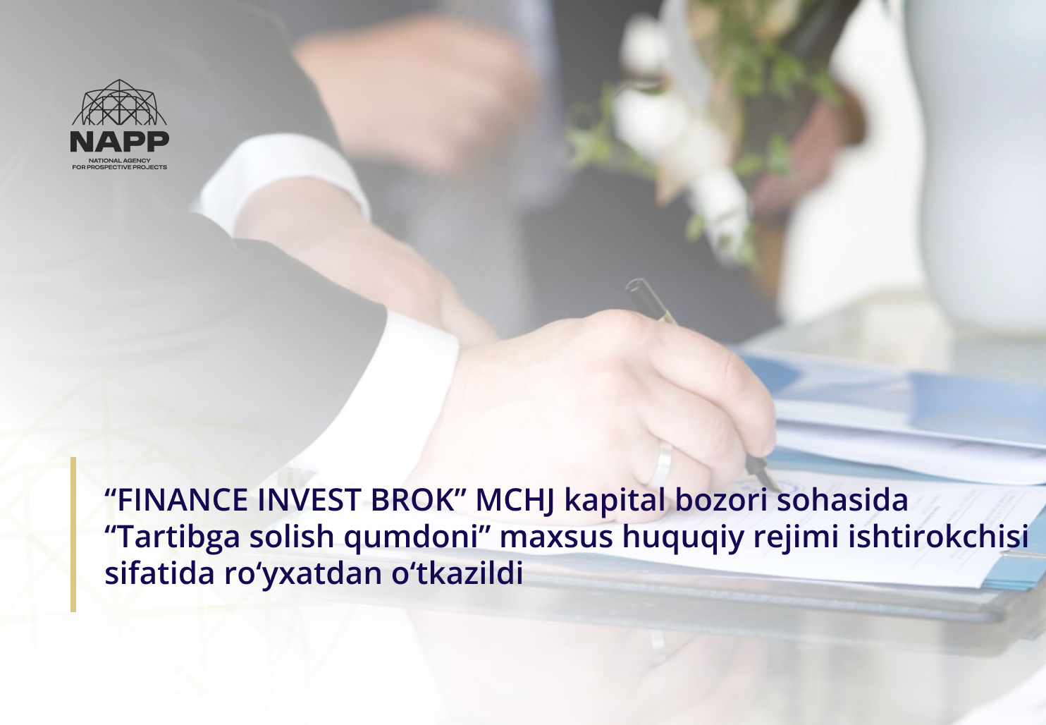“FINANCE INVEST BROK” MCHJ kapital bozori sohasida  “Tartibga solish qumdoni” maxsus huquqiy rejimi ishtirokchisi sifatida ro‘yxatdan o‘tkazildi